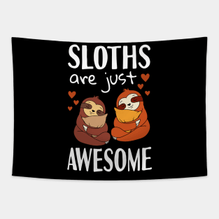 Sloths Are Just Awesome Tapestry