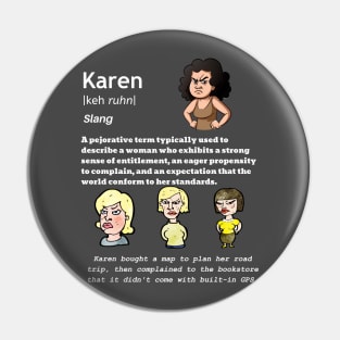 Karen Definition Pin