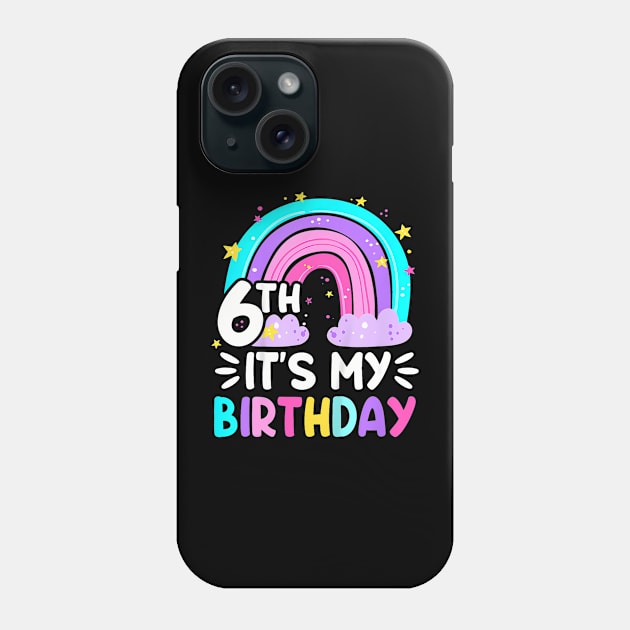 Kids 6 Six Year Old 6Th Birthday Kid Rainbow Party Family Phone Case by MaciGalloway3