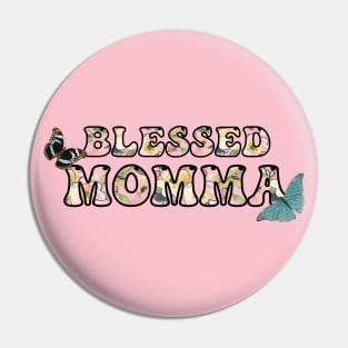 Blessed Momma Pin