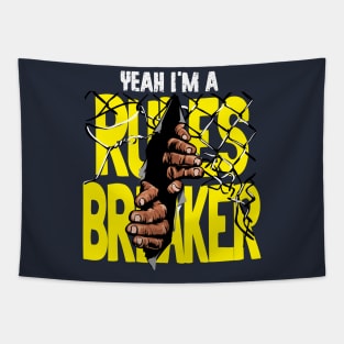 Rules Breaker Tapestry