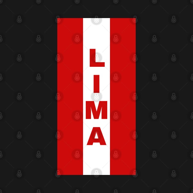 Lima City in Peruvian Flag Colors Vertical by aybe7elf