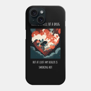 "Love is a hell of a drug" Heart shaped love T-Shirt Design for Valentine's Day Phone Case