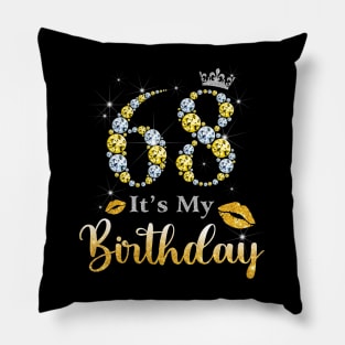 It's My 68th Birthday Pillow