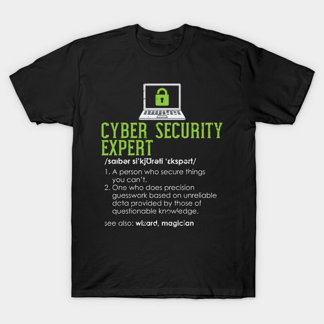 Funny Cyber Security Expert Definition T Shirt Funny Cyber Security Expert Definition T Shirt