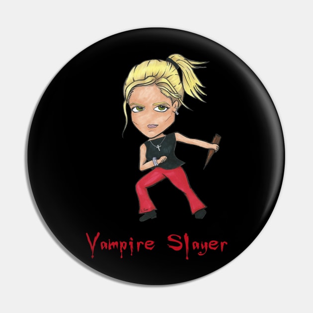 Vampire Slayer Pin by LivStark