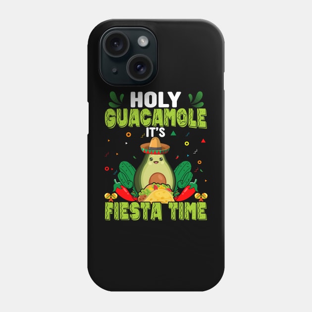 Holy Guacamole it's Fiesta time funny mexican Phone Case by ahadnur9926