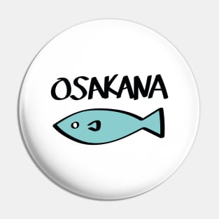 Kinako's Osakana Pin