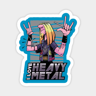 I Love Heavy Metal Magnet