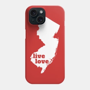 New Jersey - Live Love New Jersey Phone Case