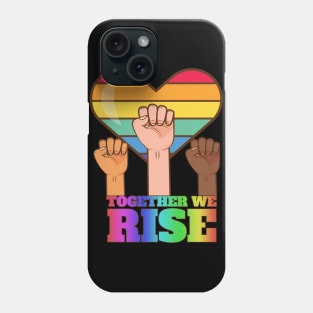 Together We Rise Phone Case