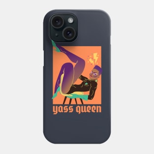 Yass Queen 2 Phone Case