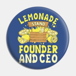 Lemonade Stand Founder And Ceo 1 Pin