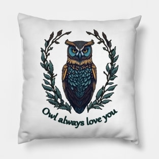 Owl always love you Pillow