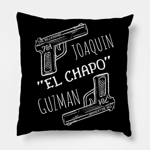 Joaquin „El Chapo“ Guzman Pillow by RIVEofficial