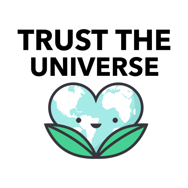 Trust The Universe by Jitesh Kundra