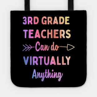 Mens 3rd Grade Teachers Can Do Virtually Anything Gift Tote