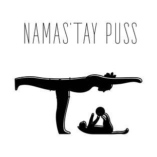 Namas’tay puss T-Shirt