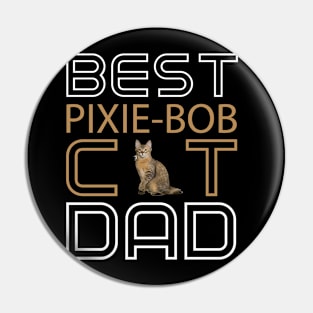 Best Pixie-Bob Cat Dad Pin