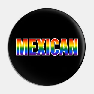 Rainbow Mexican LGBTQ Pride Pin