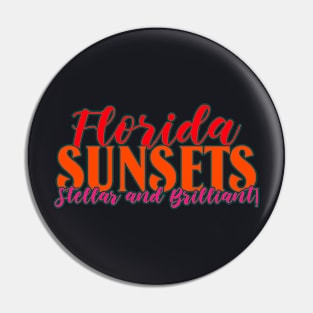 Florida Sunsets Quote. Beach, vacation, snowbirds Pin