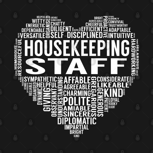 Housekeeping Staff Heart Housekeeping Staff TShirt TeePublic