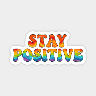 Stay Positive Magnet