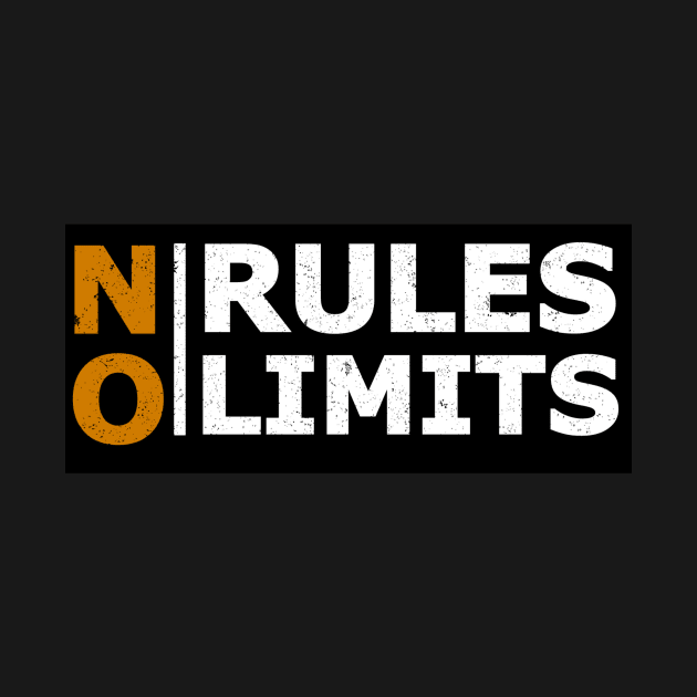 no rules no limits by ELITE STORE