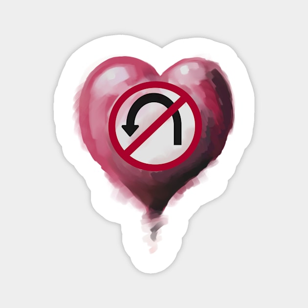 No U-Turn Heart Magnet by grosvenordesign