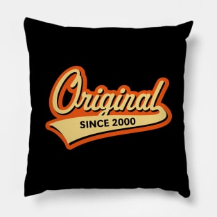 Original Since 2000 (Year Of Birth / Birthday / 3C) Pillow