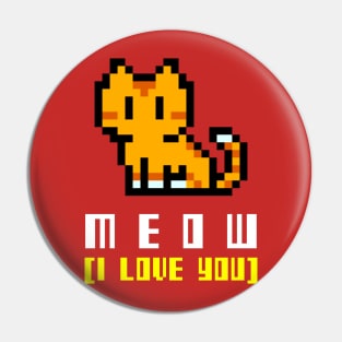 Meow I love you Pin