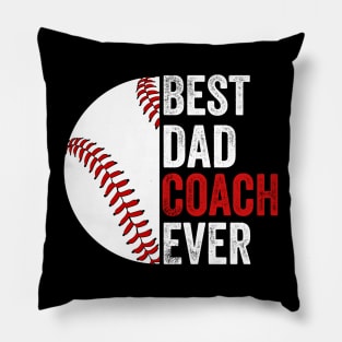 Best Dad Coach Ever - Baseball Coach Pillow
