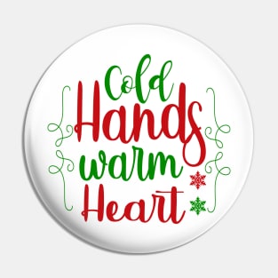 Christmas 17 - Cold hands warm heart Pin