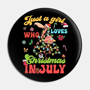 Just A Girl Who Loves Christmas In July Flamingo Pin