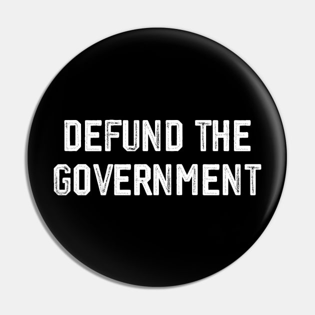 DEFUND THE GOVERNMENT Pin by MAR-A-LAGO RAIDERS