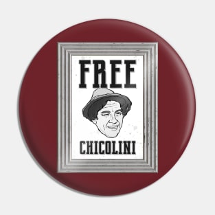 Free Chicolini (B&W) Pin