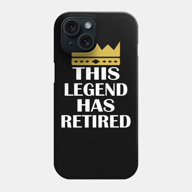 This Legend Has Retired Funny Retirement Phone Case by mstory