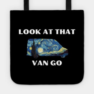 Look At That Van Go Tote