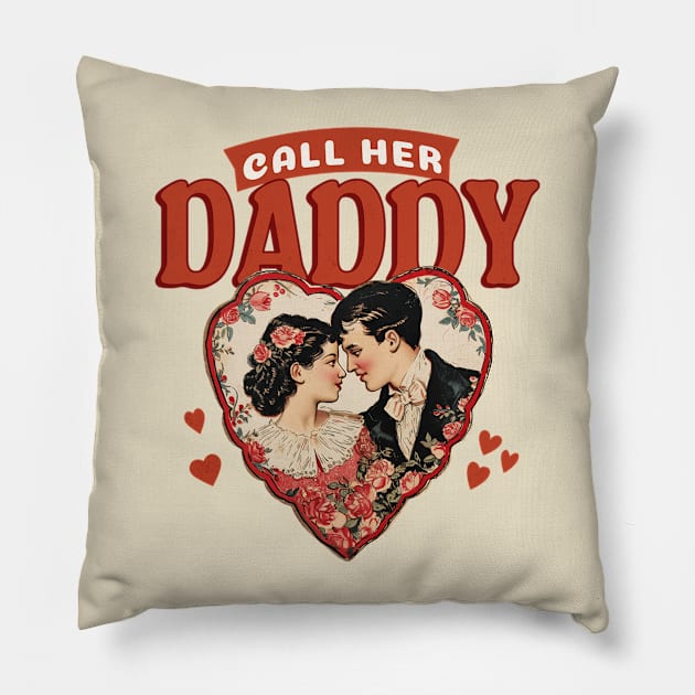 Call Her Daddy Podcast Vintage Lovers Heart Design Pillow by TeeTrendz