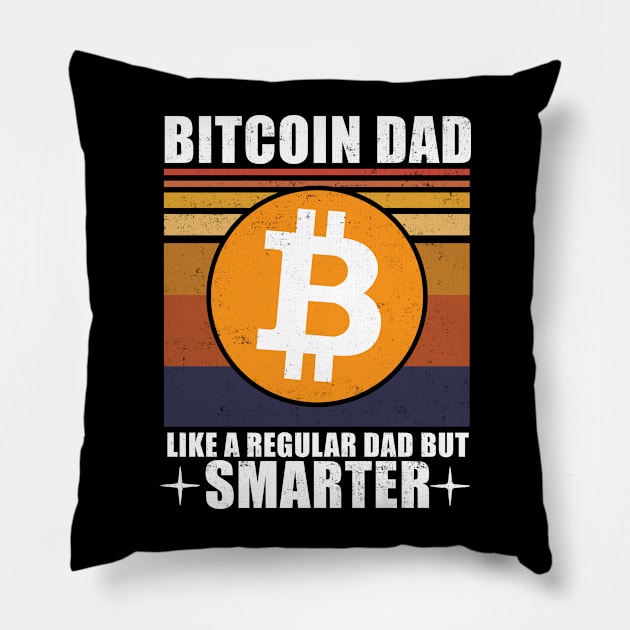 Bitcoin Dad Like a Regular Dad But Smarter Retro Pillow by CryptoHunter