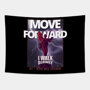 Motivational Streetwear -Move Forward Tapestry