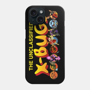 The Unclassified X-BUGS! Phone Case