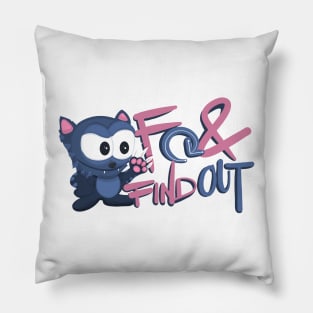 F*ck Around & Find Out Illustration With Cat With It's Claws Out (Blue) Pillow