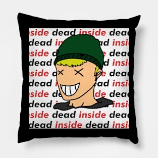 dead inside Pillow