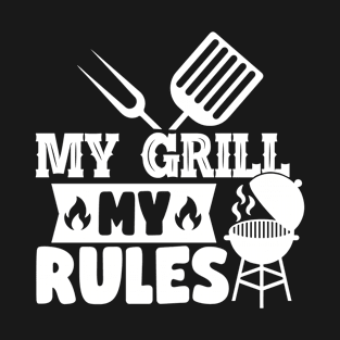 Best BBQ Gift - My Grill My Rules - Fathers day Barbecue Gift T-Shirt