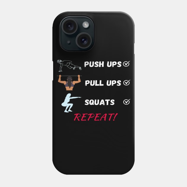 Pushups Pullups Squats Exercises Phone Case by Totality Addict