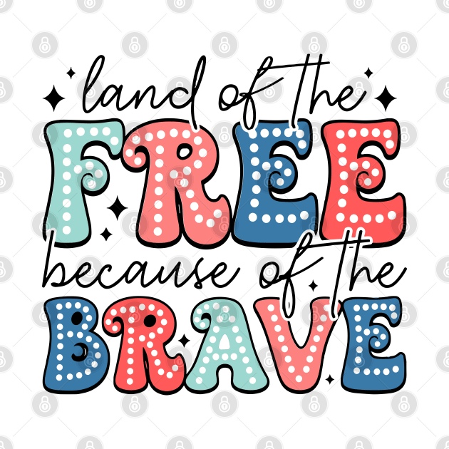 America Land Of The Free Because Of The Brave Retro by Slondes