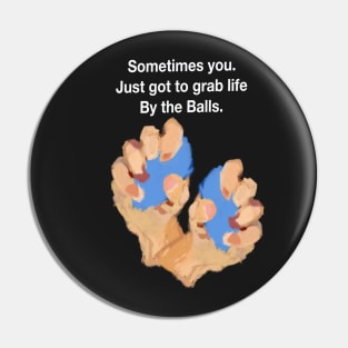 sometimes you just to grab life by the stress Balls. Pin