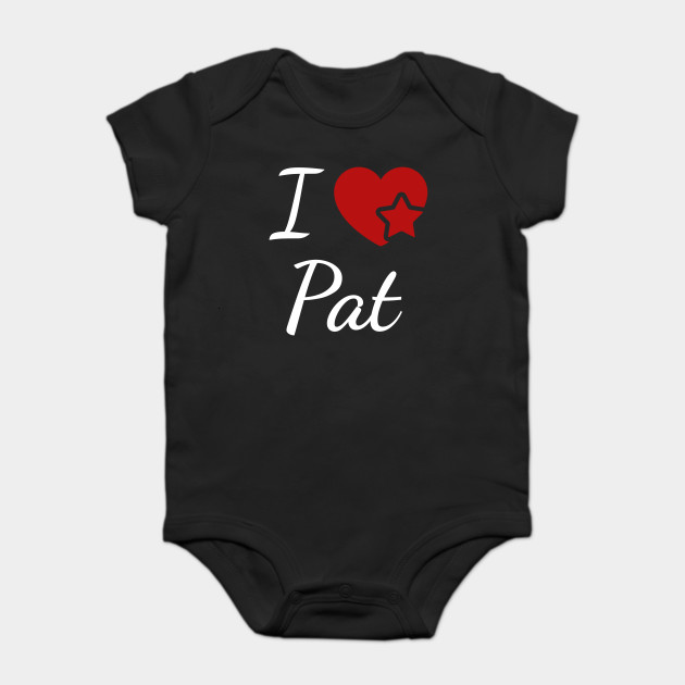 I Love Pat Soulmate Heart Design I Love Pat Baby Bodysuit