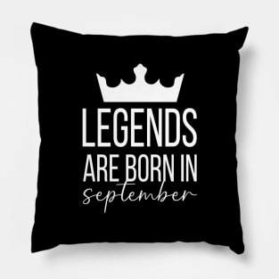 Legends Are Born In September, September Birthday Shirt, Birthday Gift, Gift For Virgo and Libra Legends, Gift For September Born, Unisex Shirts Pillow